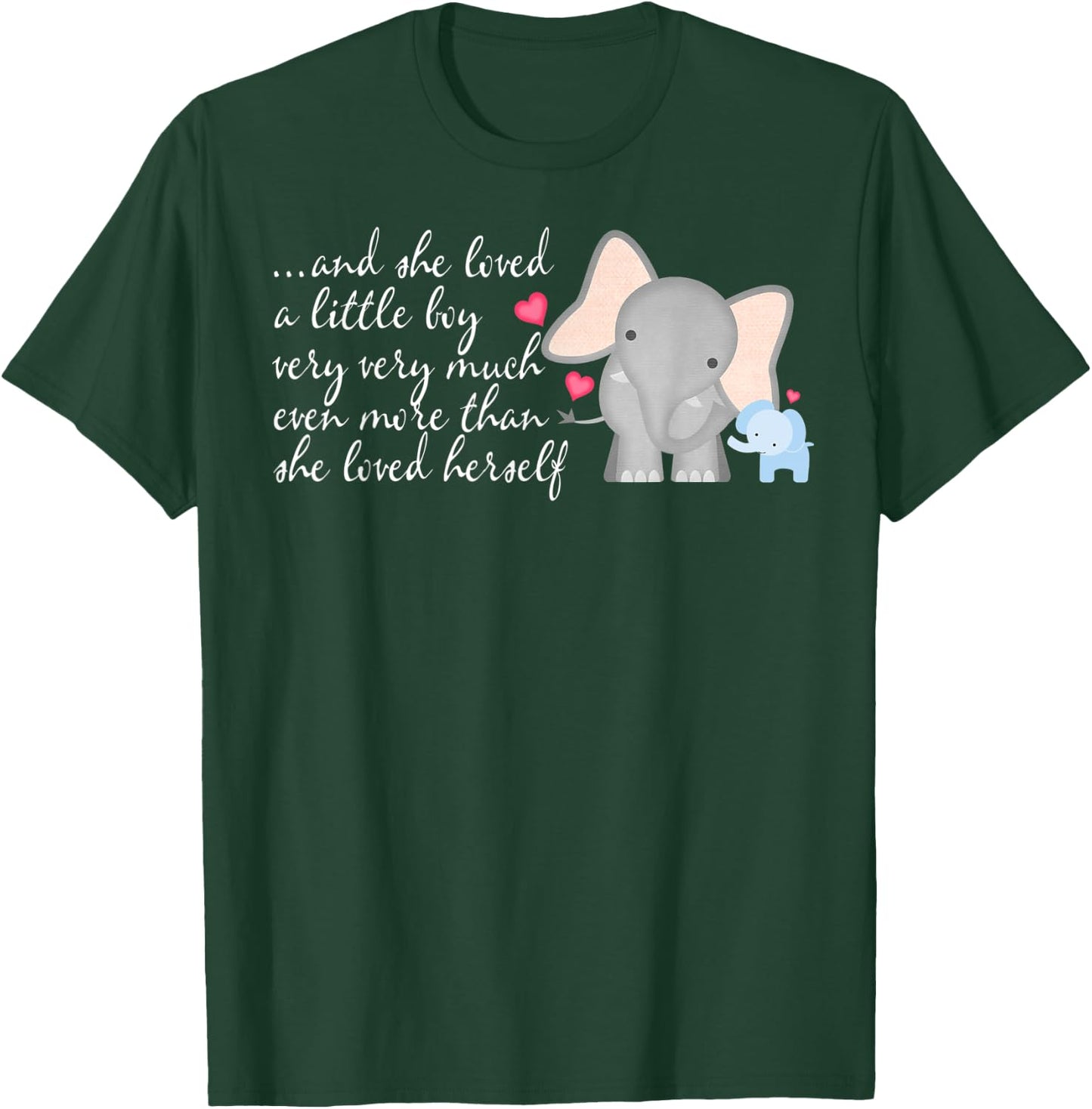 Elephant Mom - She Loved A Little Boy Much More Than Herself T-Shirt - T-Shirt | Forest