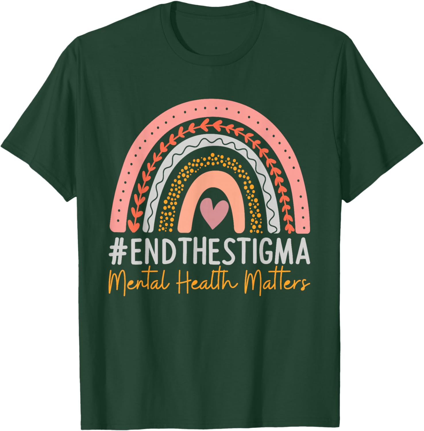 Mental-Health Matters End The Stigma Rainbow Boho T-Shirt - T-Shirt | Forest