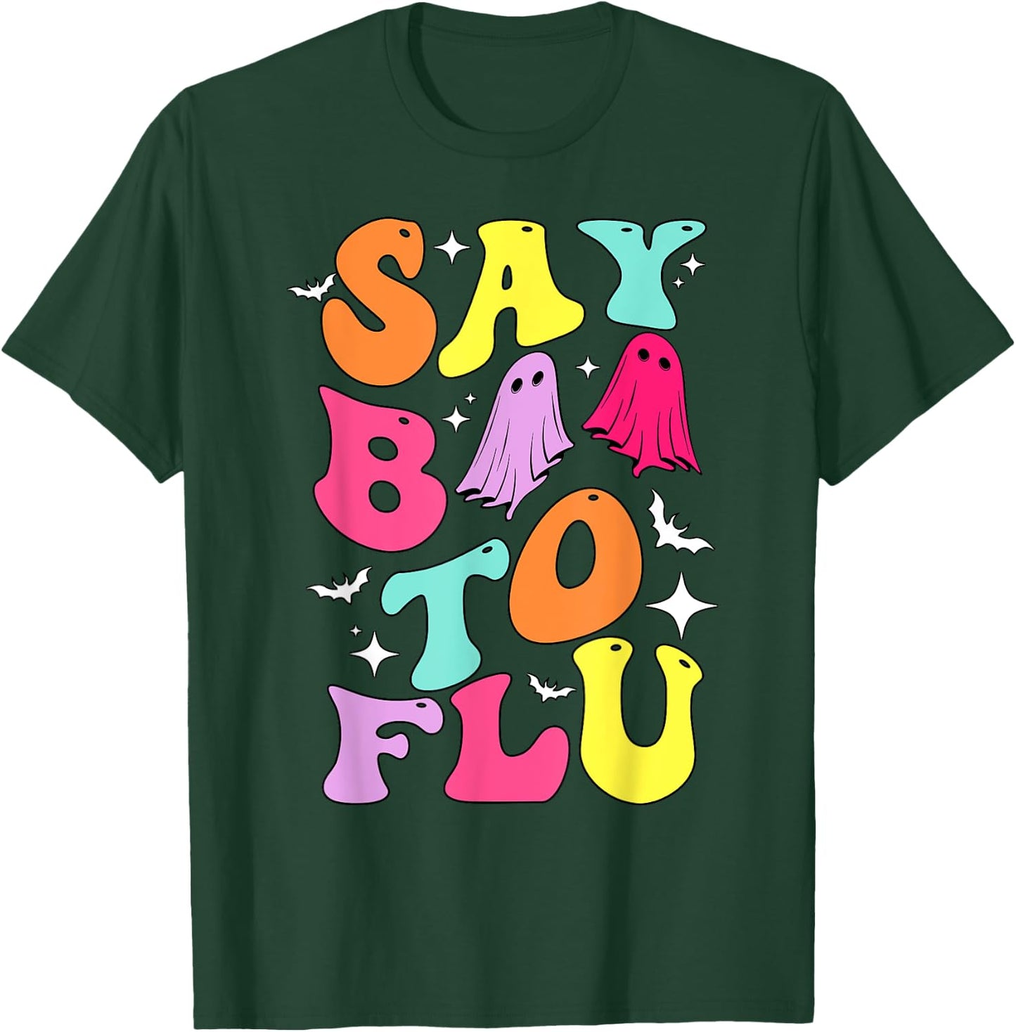 Say Boo To The Flu, Groovy Halloween Ghost Boo To Flu T-Shirt - T-Shirt | Forest
