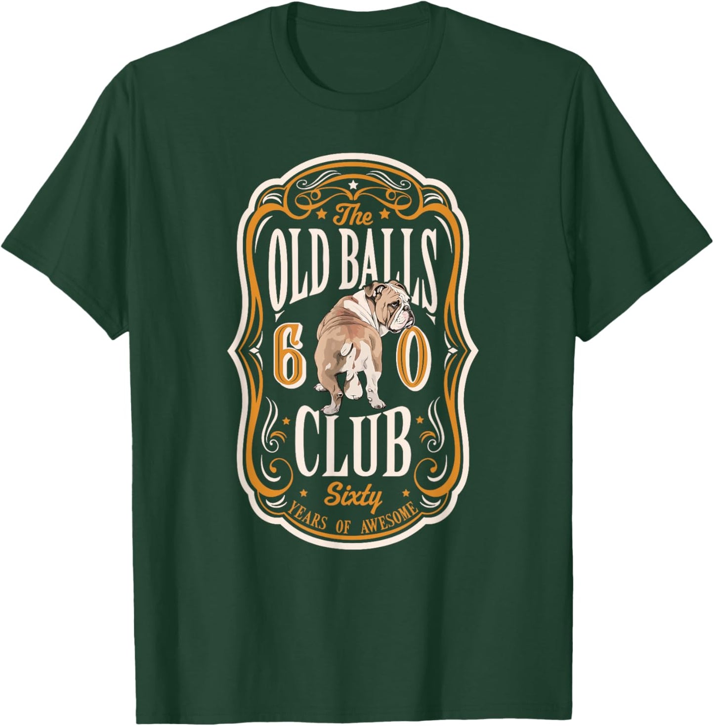 Old Balls Club 60 Years of Awesome Funny 60th Birthday Gag T-Shirt - T-Shirt | Forest