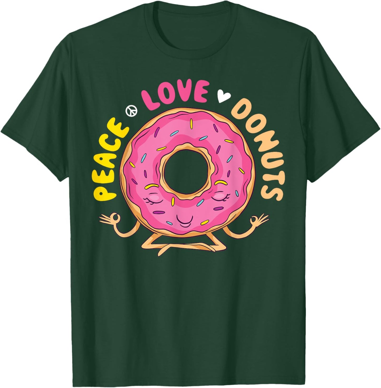 Peace Love Donuts T-Shirt - T-Shirt | Forest