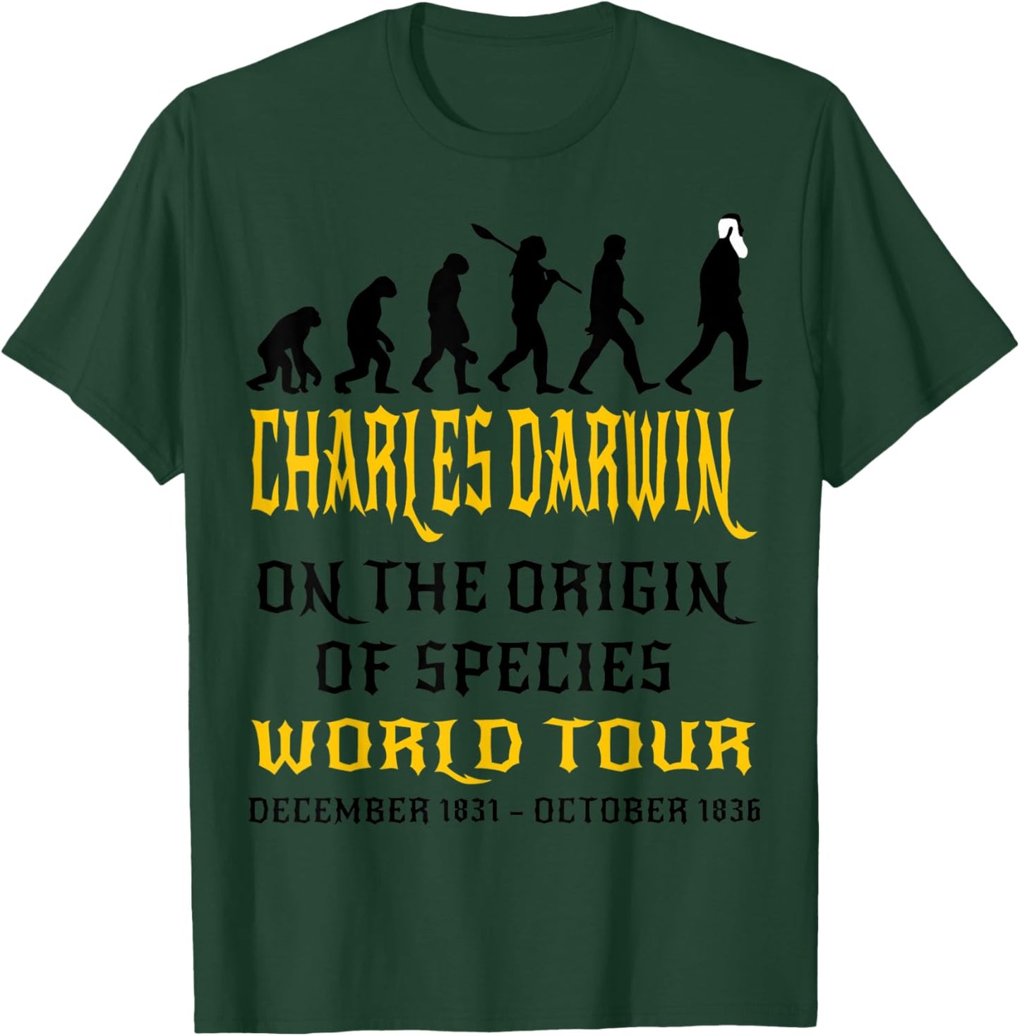 Charles Darwin Origin Species World Tour Evolve Biology Geek T-Shirt - T-Shirt | Forest