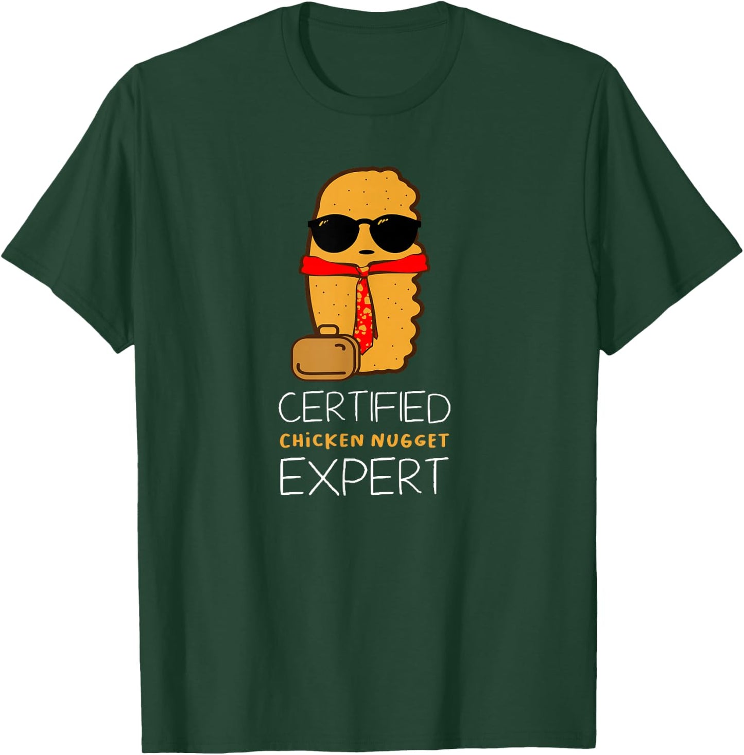 Certified Chicken Nugget for a Fast Food Chicken Nugget T-Shirt - T-Shirt | Forest