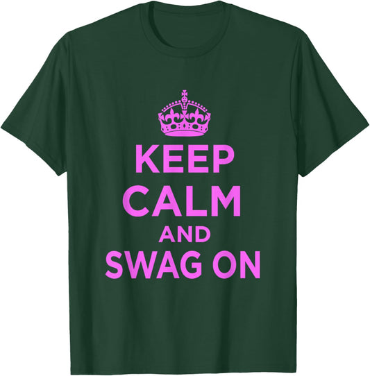Keep Calm and Swag On Pink T-Shirt - T-Shirt | Forest