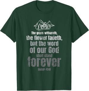 Christian Bible Verse Gift - Quote Word of God Isaiah 40 8 T-Shirt - T-Shirt | Forest