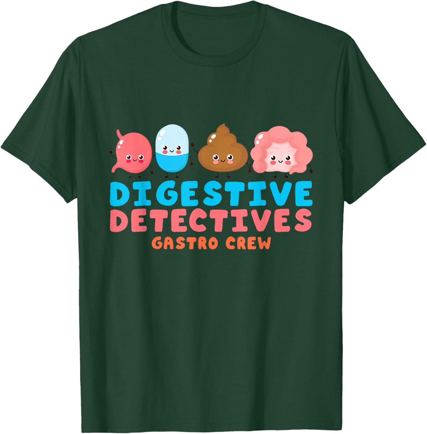 Digestive Detectives Gastro Crew Gastroenterology Nurse T-Shirt - T-Shirt | Forest