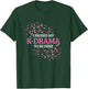 K-Drama K-Pop I Paused My K-Drama To Be Here T-Shirt - T-Shirt | Forest