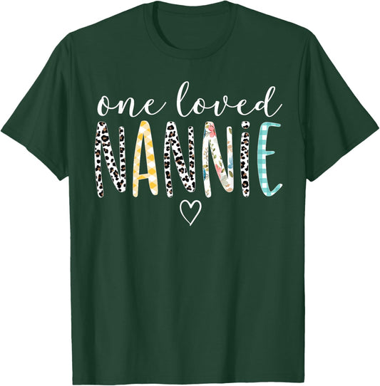 Nannie Gifts Women One Loved Nannie Mother's Day T-Shirt - T-Shirt | Forest
