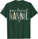 Nannie Gifts Women One Loved Nannie Mother's Day T-Shirt - T-Shirt | Forest