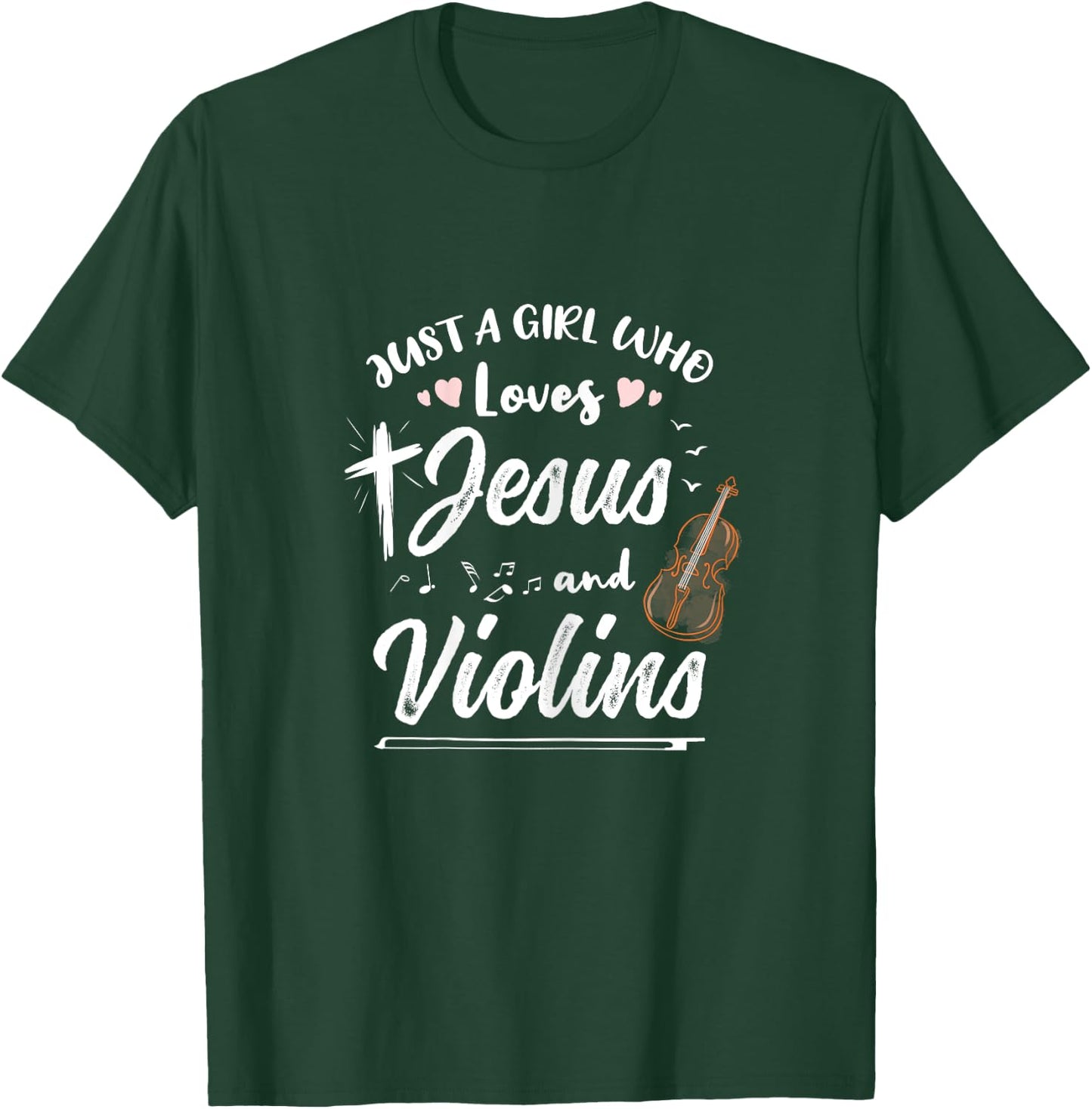 Just A Girl Who Loves Jesus And Violins T-Shirt - T-Shirt | Forest