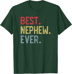 Best Nephew Ever Vintage Father's Day for Nephew T-Shirt - T-Shirt | Forest
