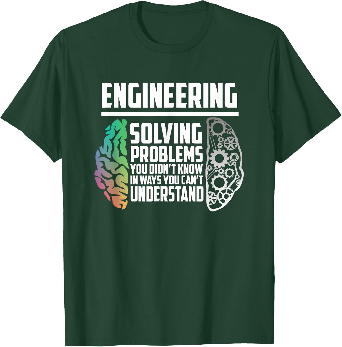 Engineering Brain I Ing Engineering Study Funny Engineers T-Shirt - T-Shirt | Forest