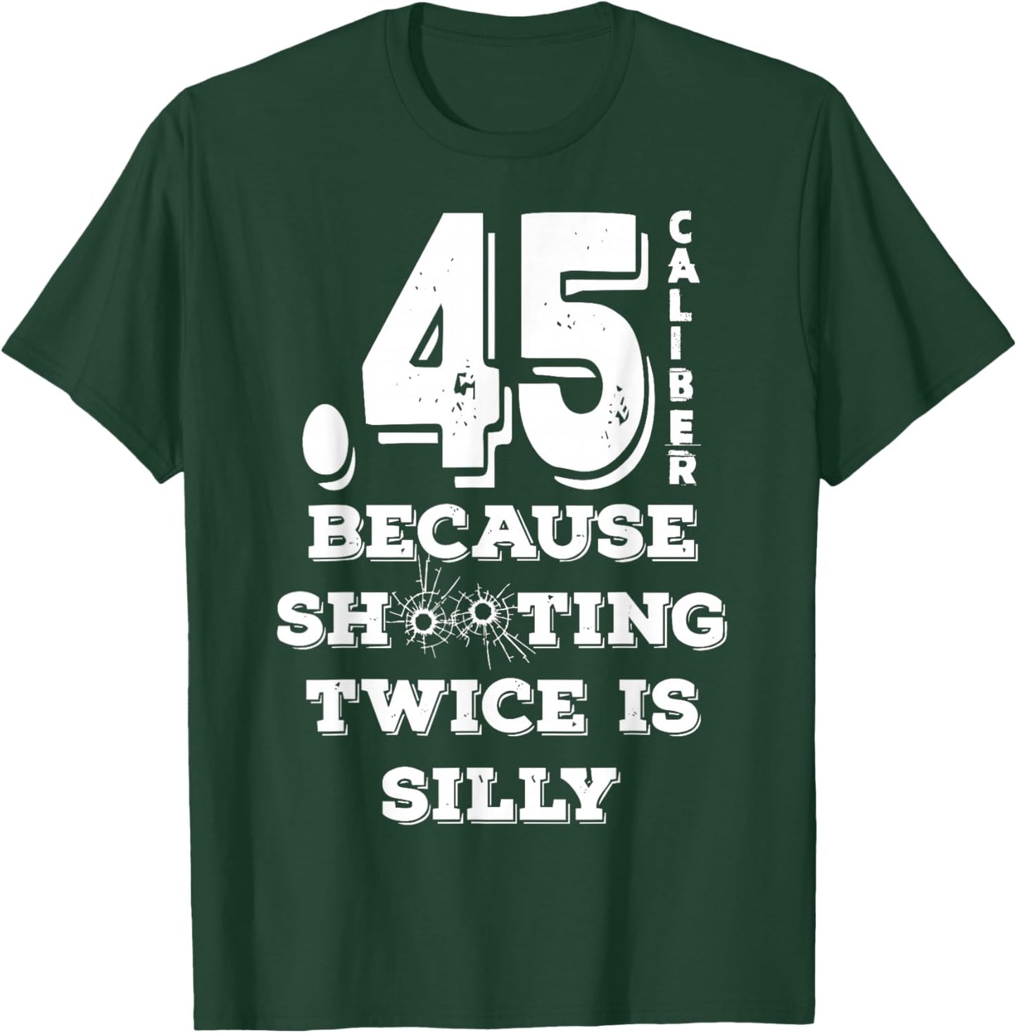 2nd Amendment - Proud US Patriot - .45 Caliber T-Shirt - T-Shirt | Forest