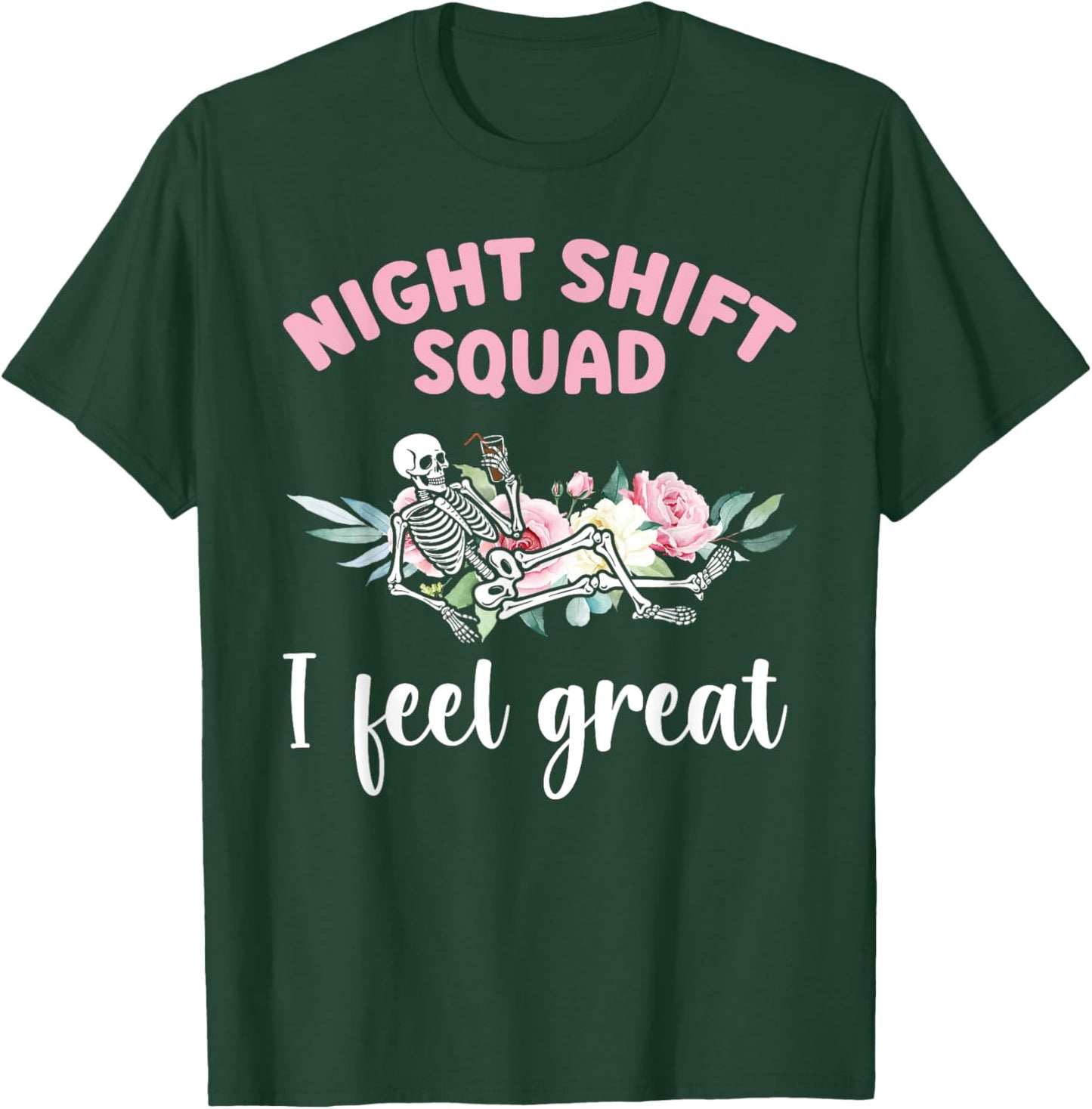 Night Shift Squad Night Shift Worker Overnight Work Shift T-Shirt - T-Shirt | Forest