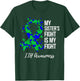 My Sister’s Fight Is My Fight IIH Awareness T-Shirt - T-Shirt | Forest