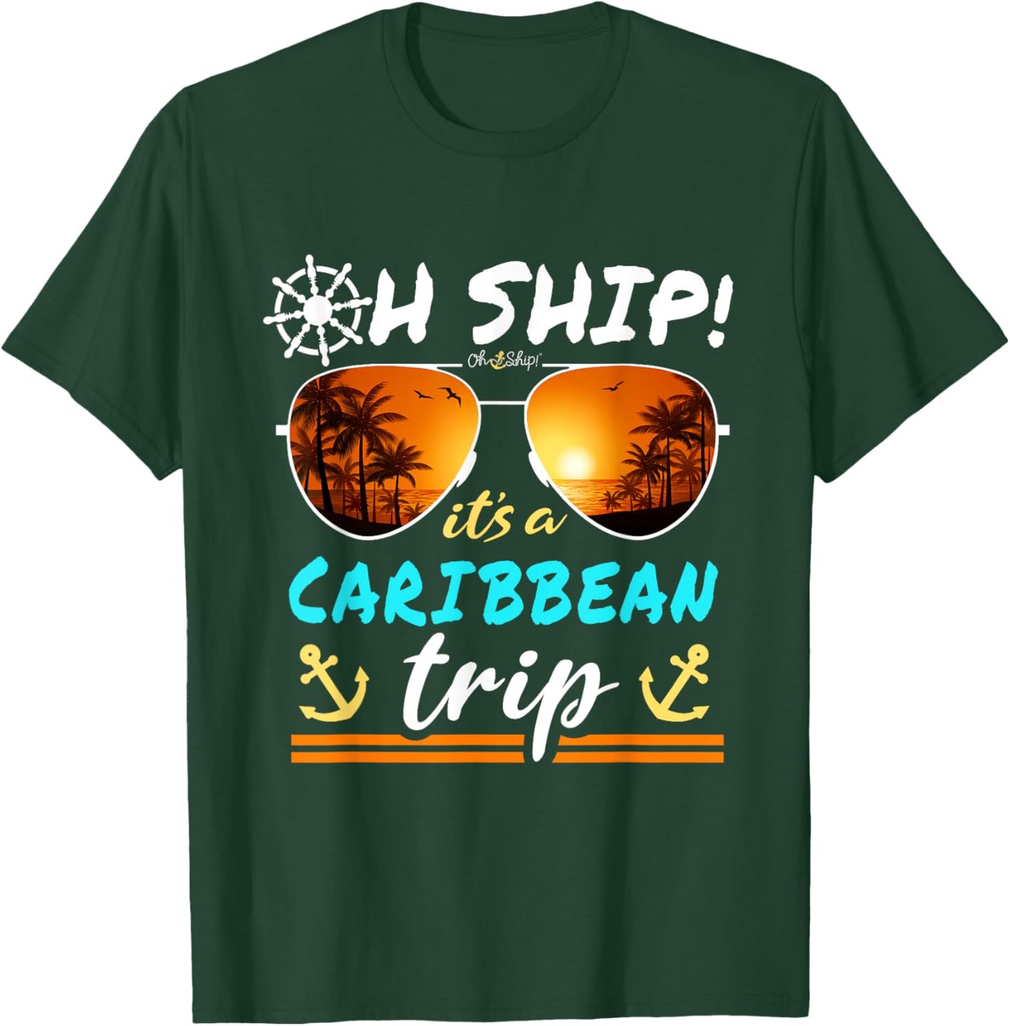 Oh Ship It's a Caribbean Trip - Oh Ship Caribbean Cruise T-Shirt - T-Shirt | Forest