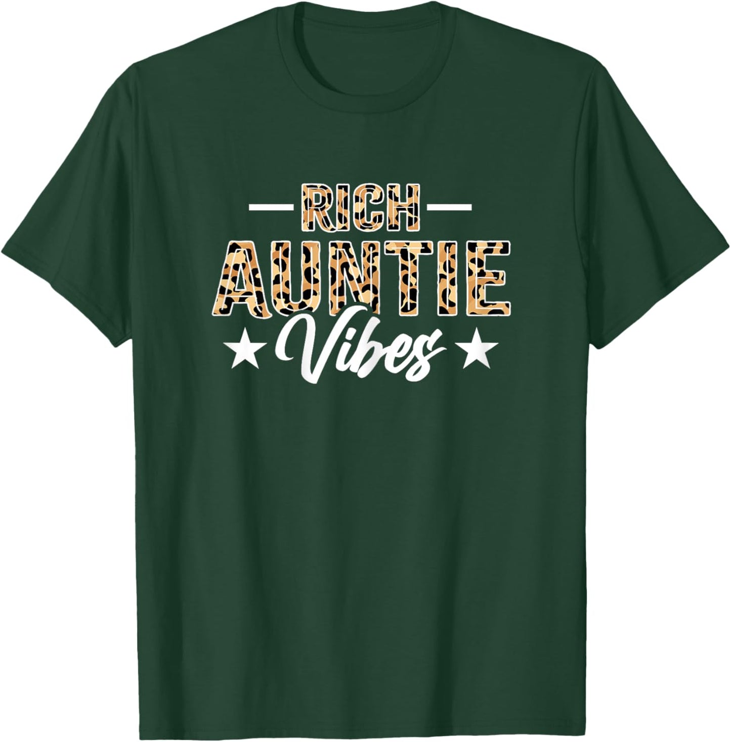Rich Auntie Vibes - Funny Leopard Auntie Aunt T-Shirt - T-Shirt | Forest
