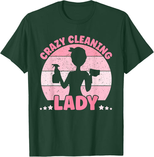 Crazy Cleaning Lady, Housekeeper, Cleaning Lover, Hotel Team