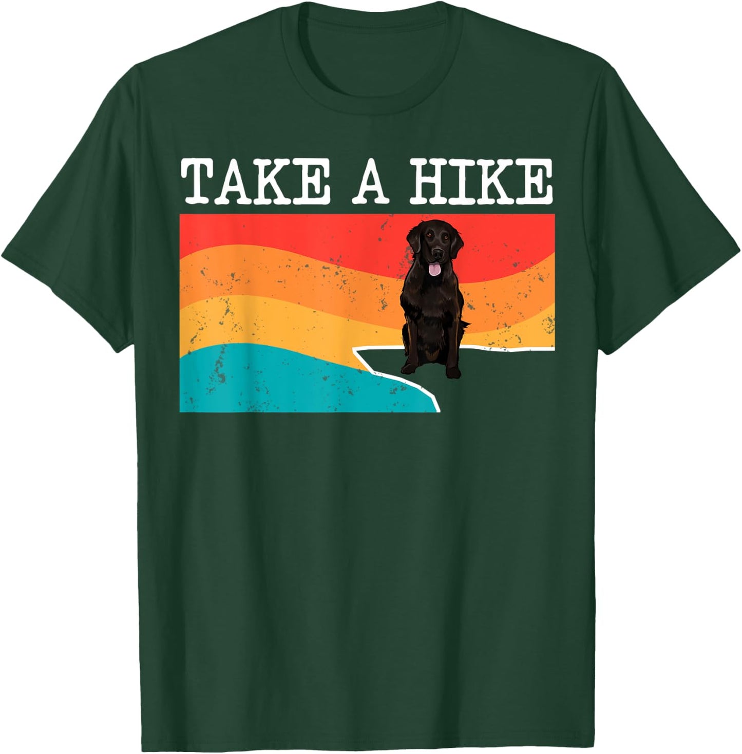 Funny Take A Hike Flat-Coated Retriever Graphic Hiking T-Shirt - T-Shirt | Forest