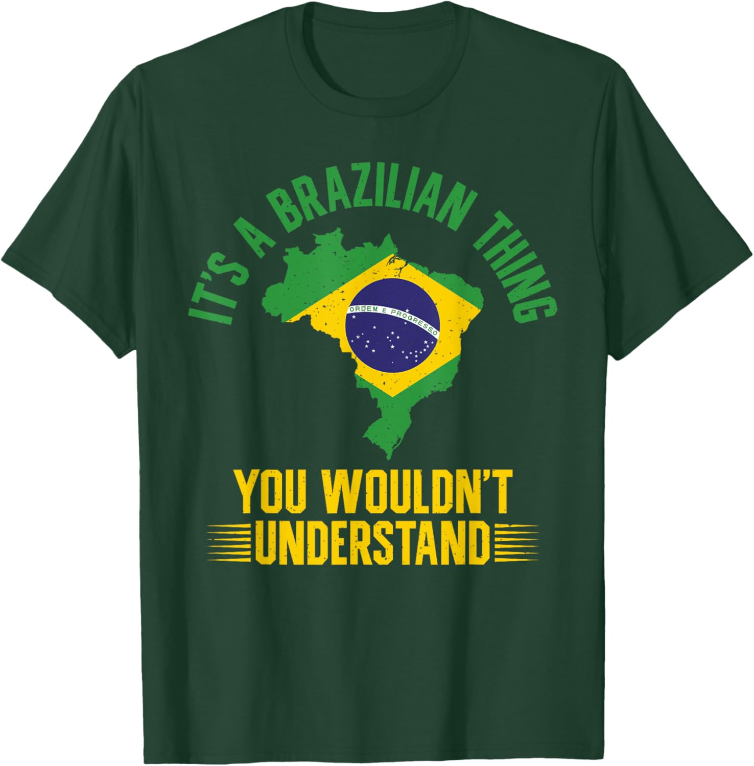 Its a Brazilian Thing you wouldnt understand Brazil T-Shirt - T-Shirt | Forest