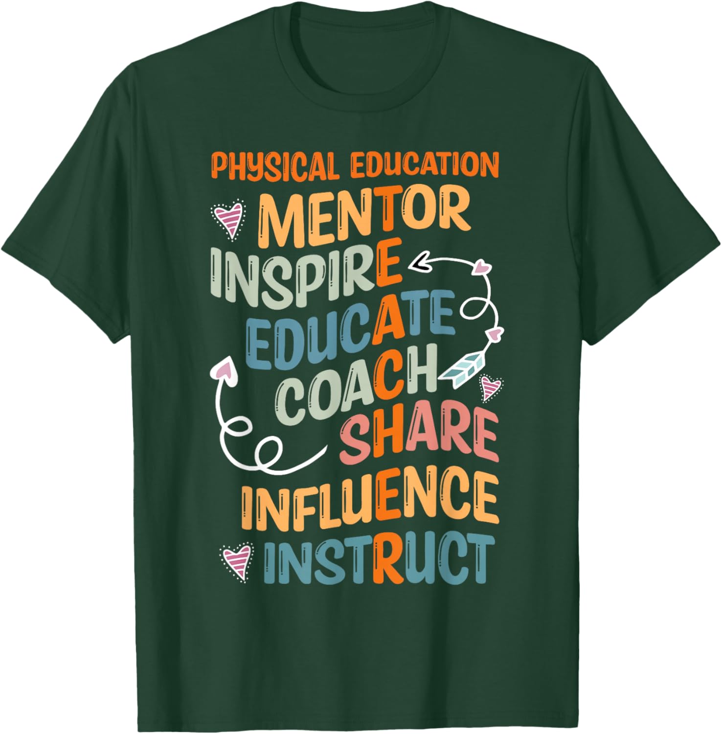 PE Teacher Mentor Physical Education Teacher Outfit T-Shirt - T-Shirt | Forest