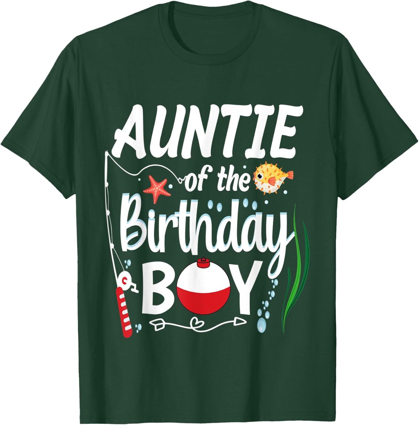 Auntie Fishing Birthday Boy Theme Auntie of the Birthday Boy T-Shirt - T-Shirt | Forest