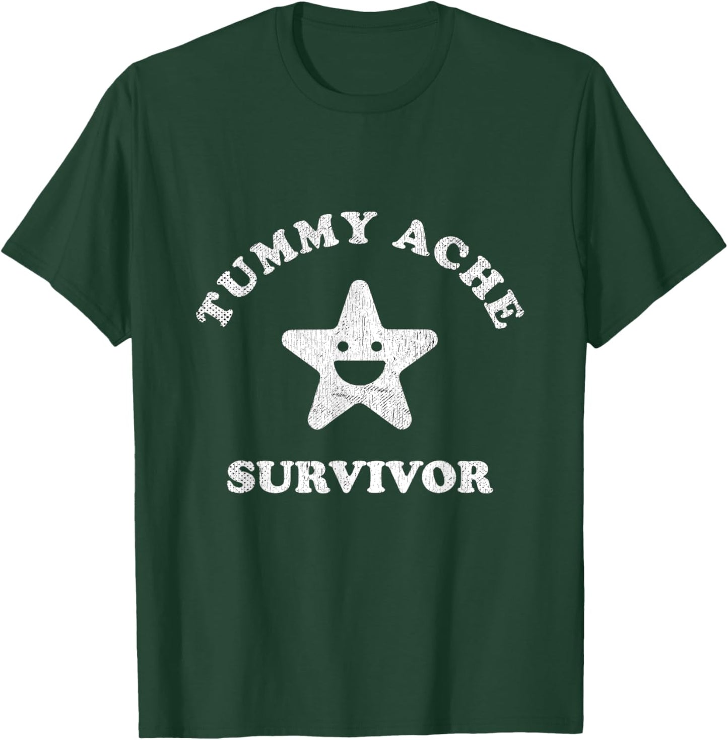 Funny Tummy Ache Survivor Star Ironic Pun Stomach Ache T-Shirt - T-Shirt | Forest