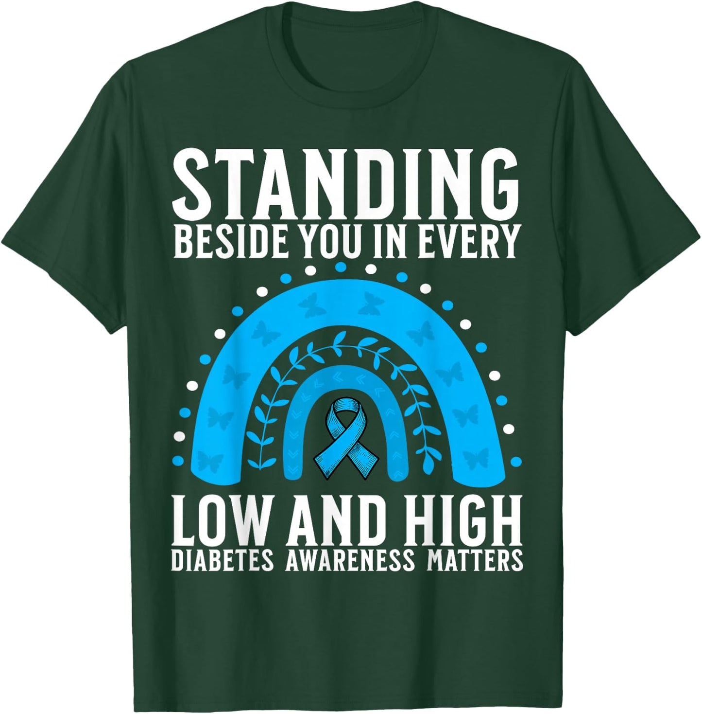 Support Diabetes Awareness Month Gifts for Diabetes Women T-Shirt - T-Shirt | Forest