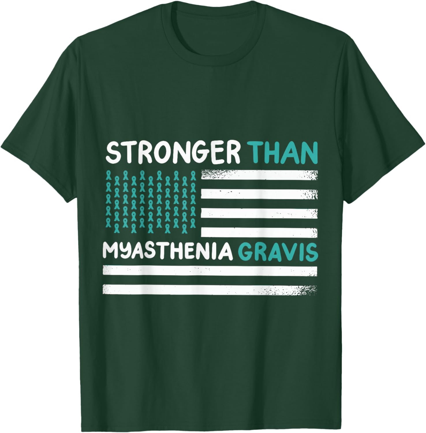 Stronger Than Myasthenia Gravis T-Shirt - T-Shirt | Forest