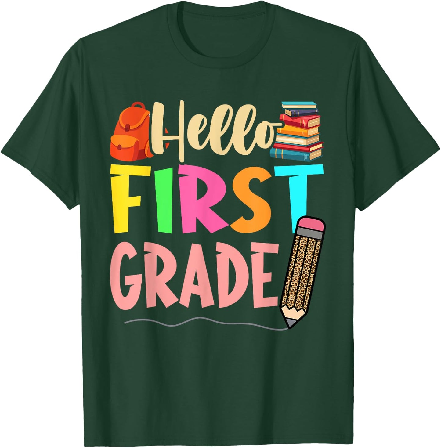 First Day Of School Girls Back To School Hello First Grade T-Shirt - T-Shirt | Forest