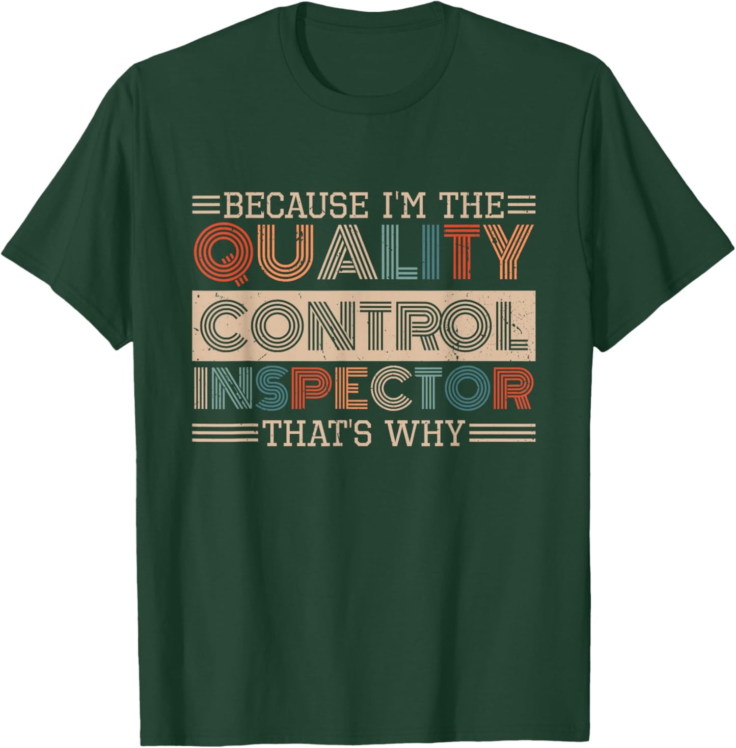 Retro Quality Control Design for Quality Control Inspectors T-Shirt - T-Shirt | Forest