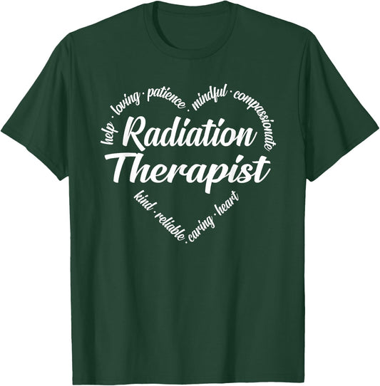 Radiation Therapist Heart Word Cloud T-Shirt - T-Shirt | Forest