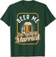 Beer Me I'm Getting Married Groom Groomsmen T-Shirt - T-Shirt | Forest
