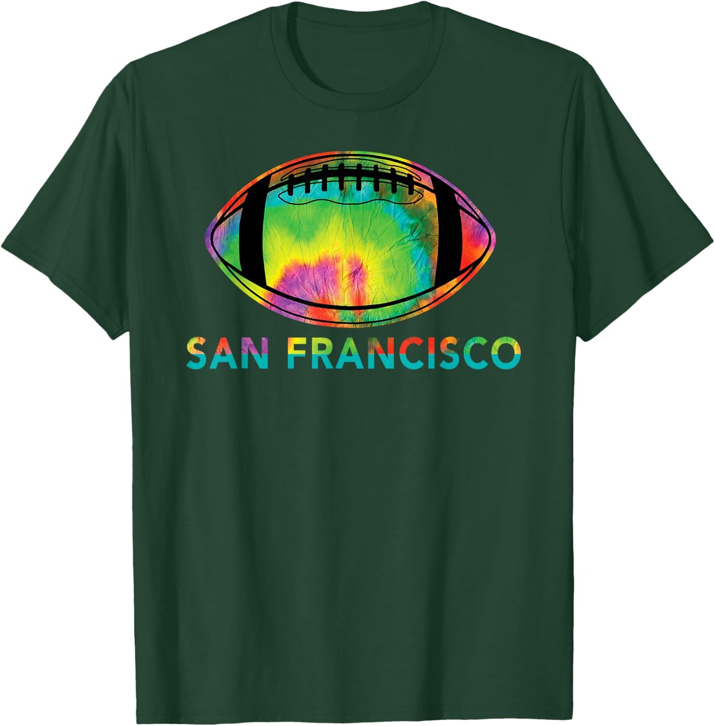 Tie Dye Cool Football Design Apparel San Francisco T-Shirt - T-Shirt | Forest