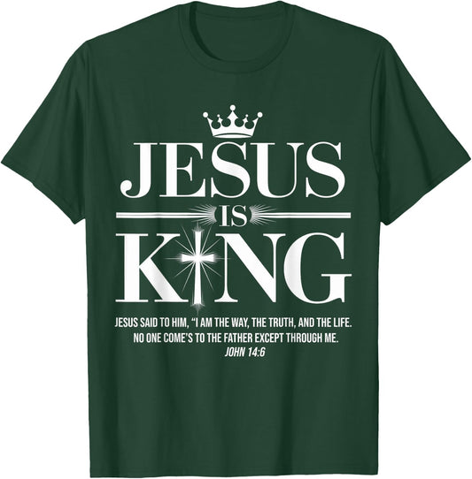 Jesus Is King Christian John 14:6 Bible Verse Costume T-Shirt - T-Shirt | Forest