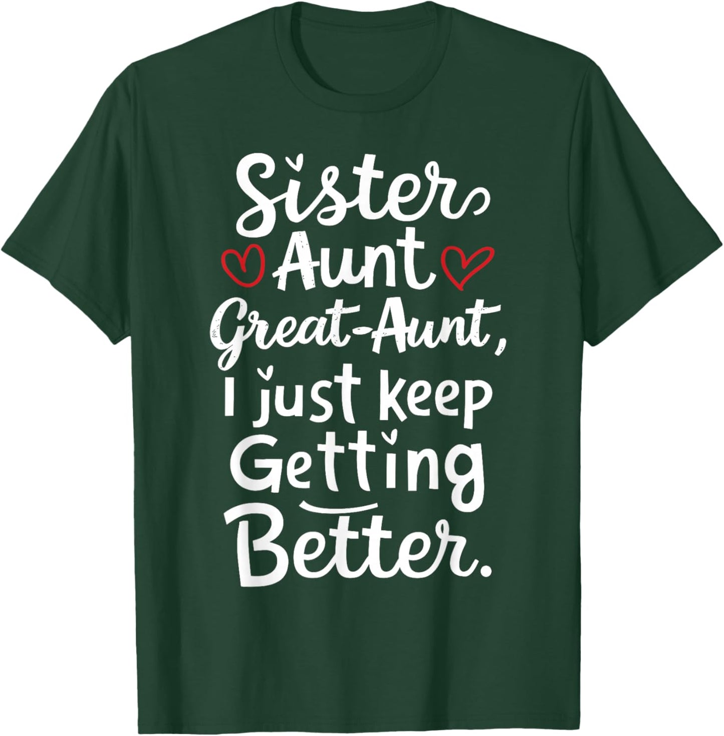 Mother's Day from Grandkids Sister Aunt Great Aunt T-Shirt - T-Shirt | Forest