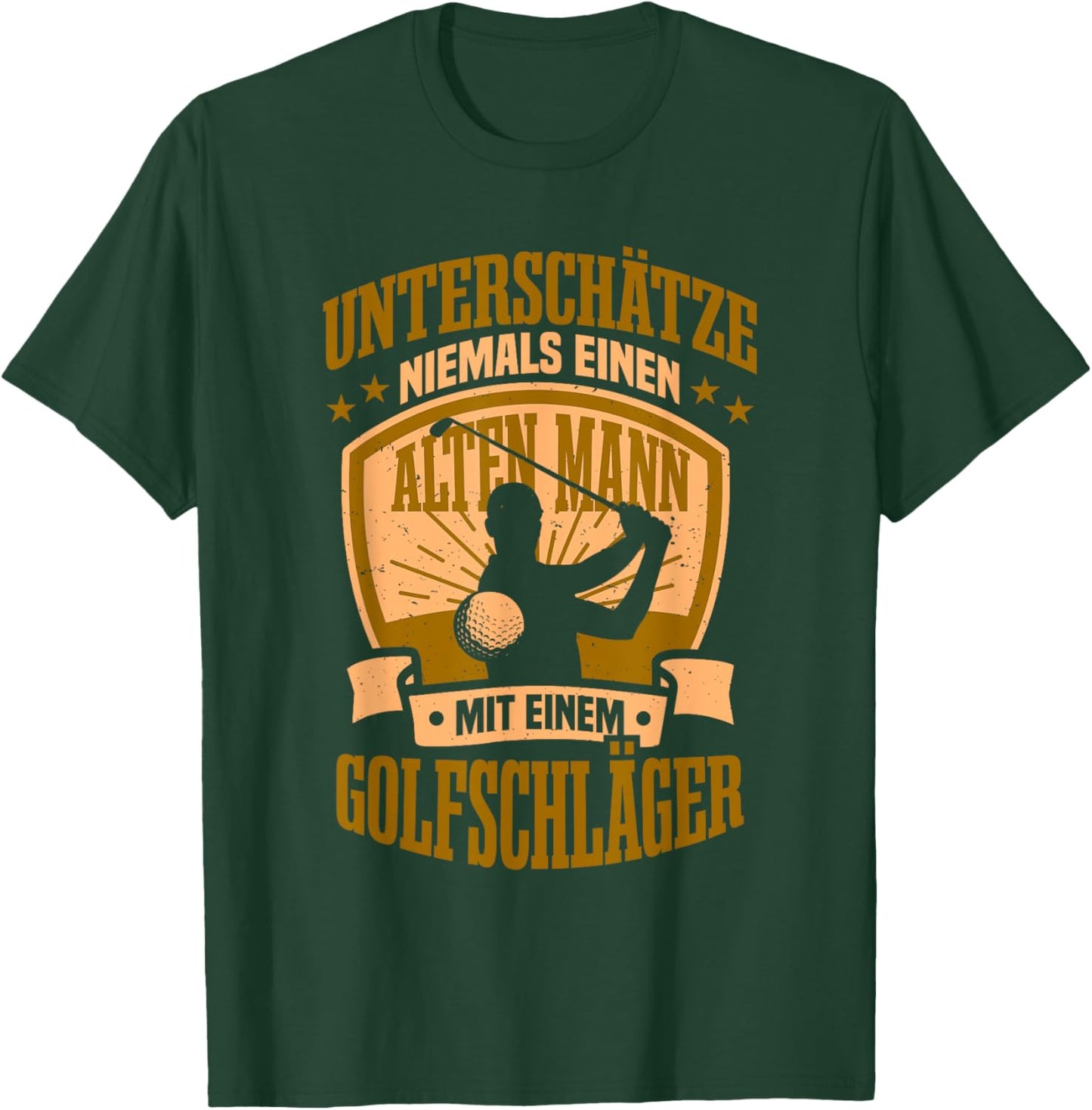 Unterschätze Niemals Einen Alten Mann Mit Einem Golfschläger T-Shirt - T-Shirt | Forest