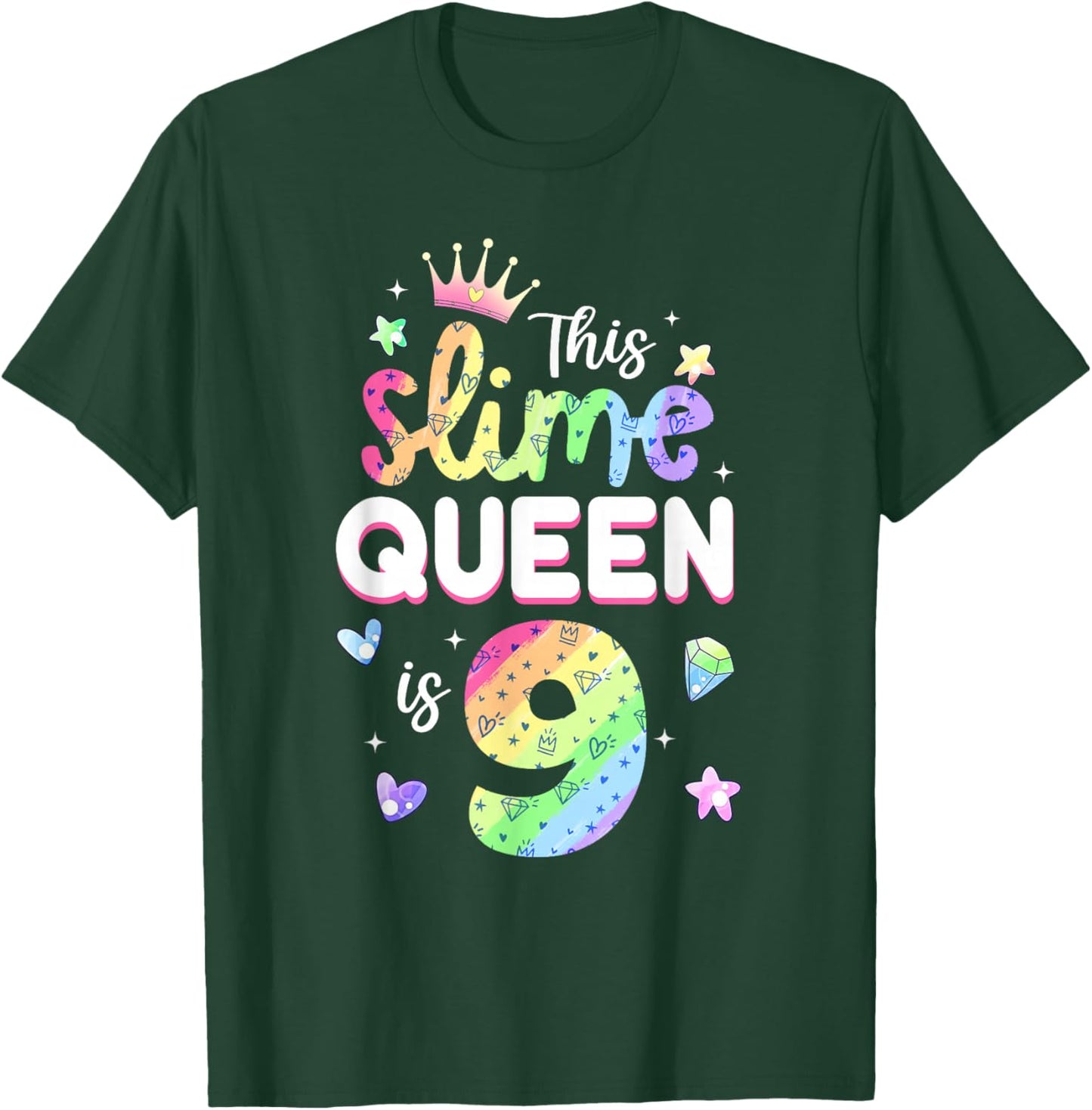 This Slime Queen Is 9 Year Old 9th Birthday Shirt For Girls T-Shirt - T-Shirt | Forest
