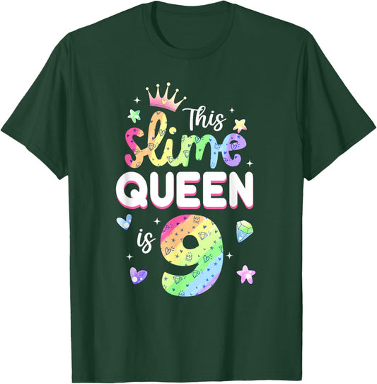 This Slime Queen Is 9 Year Old 9th Birthday Shirt For Girls T-Shirt - T-Shirt | Forest