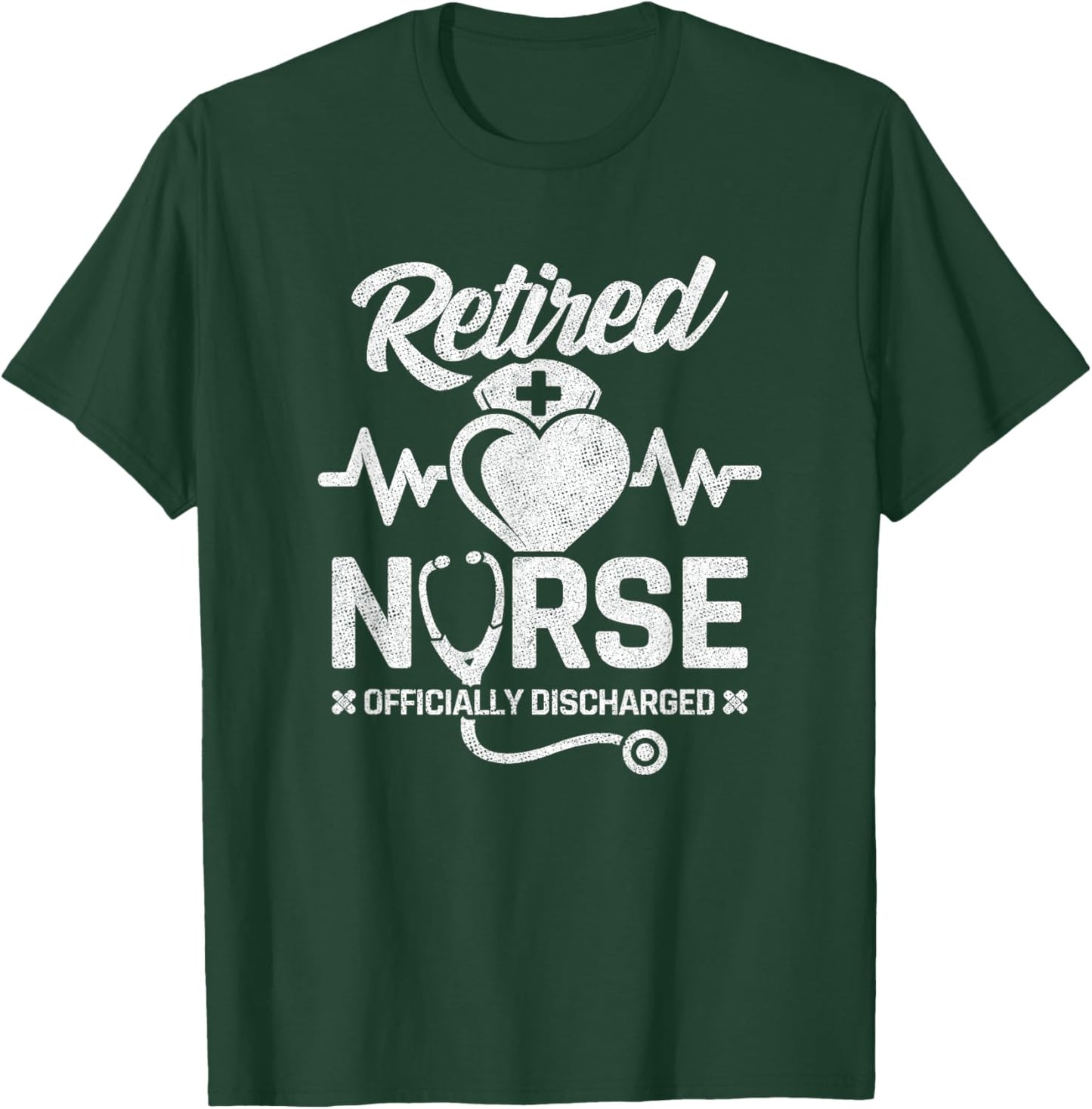 Nurse Retirement - Officially Discharged - Retired Nurse T-Shirt - T-Shirt | Forest