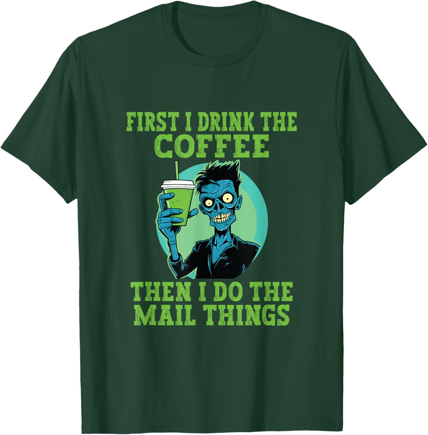 Funny Postal Worker Halloween Coffee Mailman Postman T-Shirt - T-Shirt | Forest