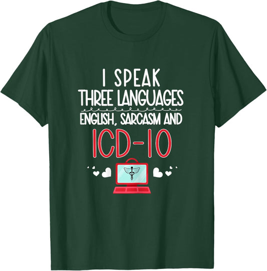 Medical coder coding biller nurse T-Shirt - T-Shirt | Forest