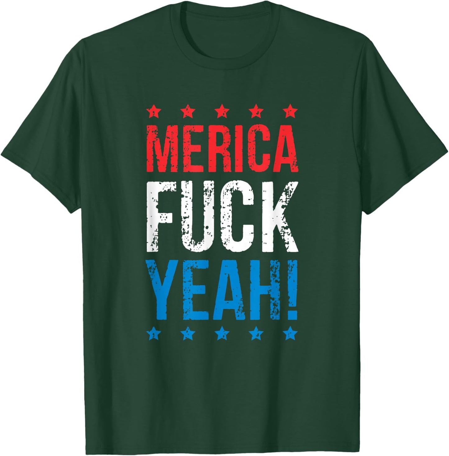 Funny Merica Fuck Yeah 4th Of July T-Shirt - T-Shirt | Forest