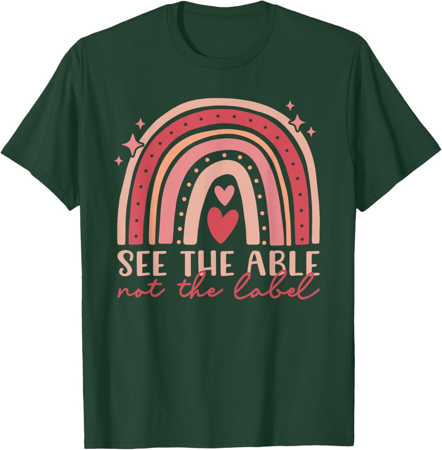 Special Education - See The Able Not Label Rainbow T-Shirt - T-Shirt | Forest