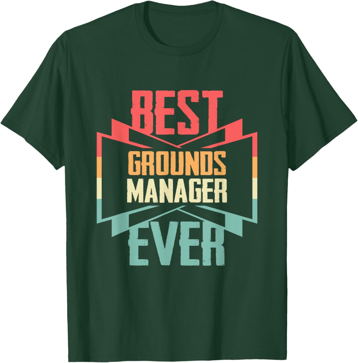 Vintage Best Grounds Manager Ever T-Shirt - T-Shirt | Forest