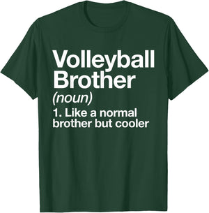 Volleyball Brother Definition Funny Sport T-Shirt - T-Shirt | Forest