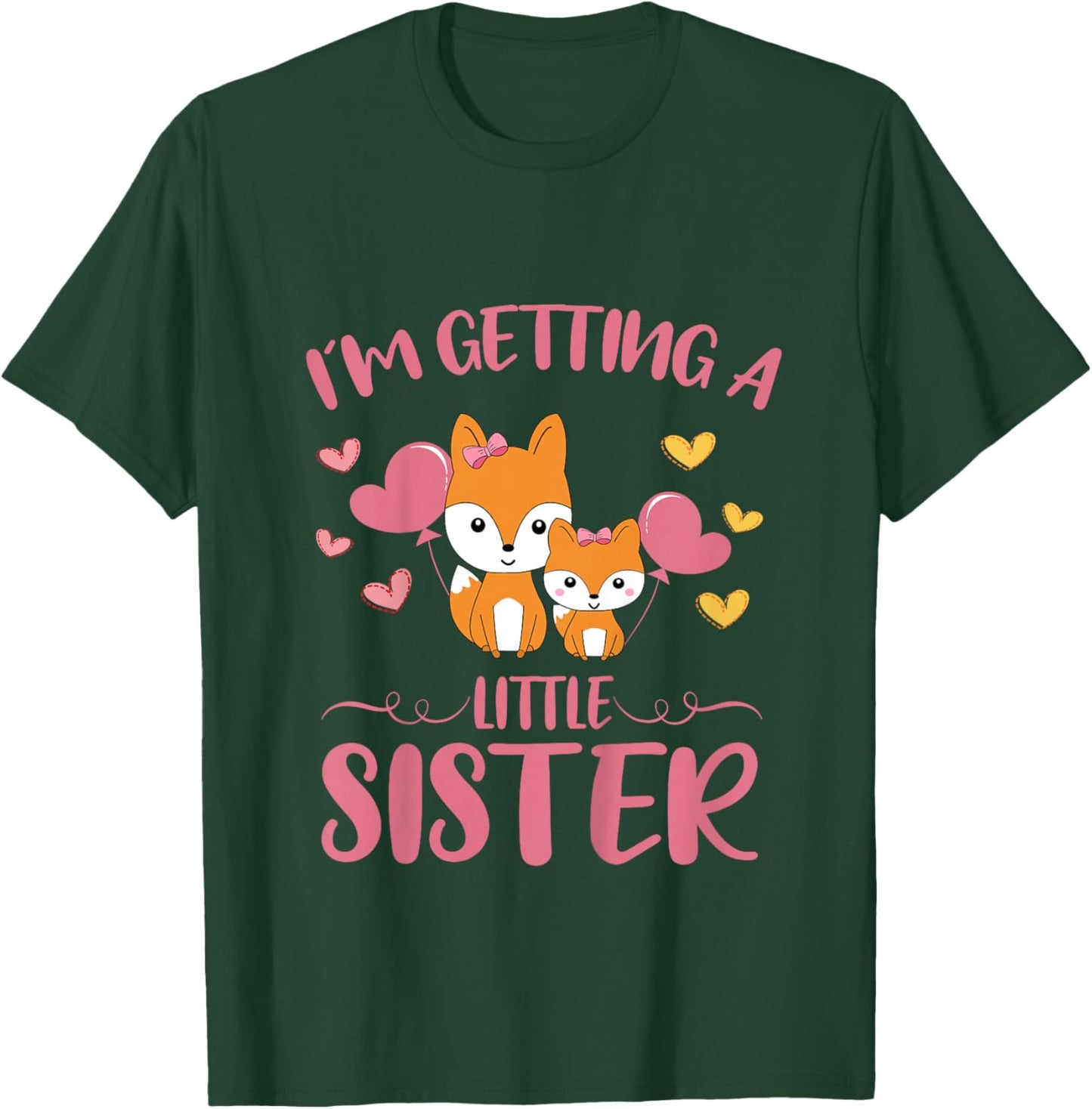 Baby Sister Reveal Im Getting A Little Sister Cute Foxes T-Shirt - T-Shirt | Forest