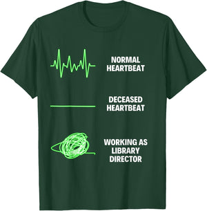 Library Director Reader Lover Book Lover Library Worker T-Shirt - T-Shirt | Forest