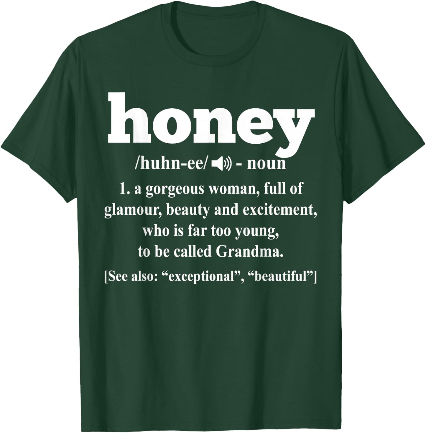 Honey Gift Honey Definition Grandma Gift T-Shirt - T-Shirt | Forest