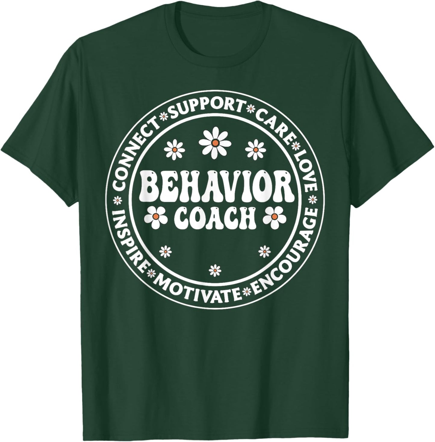 Behavior Coach - Funny Behavior Teacher Analyst Gifts ABA T-Shirt - T-Shirt | Forest